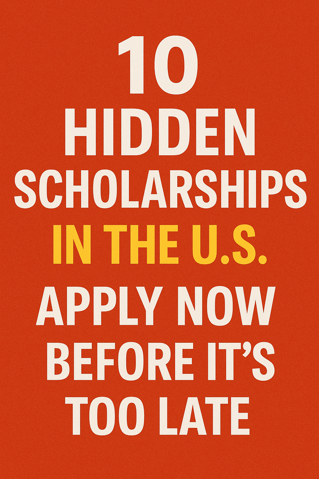 U.S. Scholarships